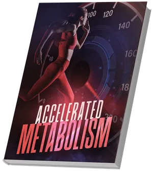 Bonus 2 - Accelerated Metabolism